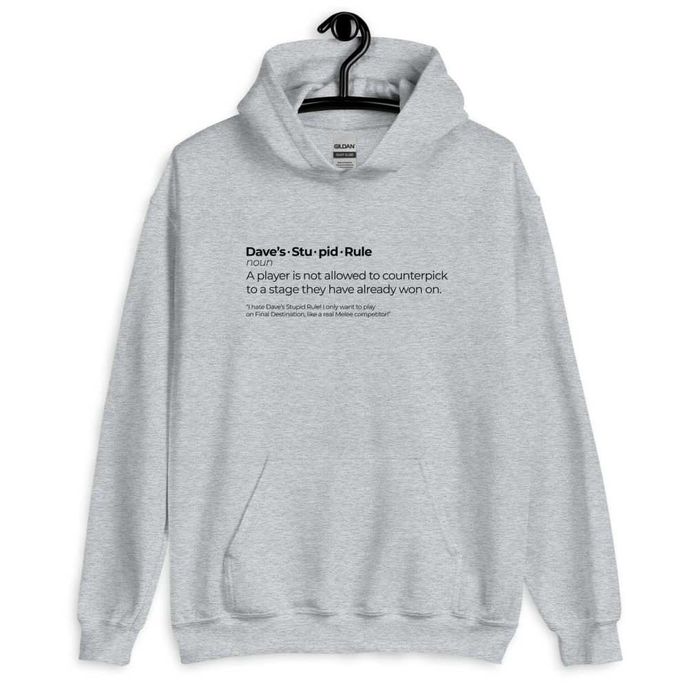 Dave's Stupid Rule Hoodie